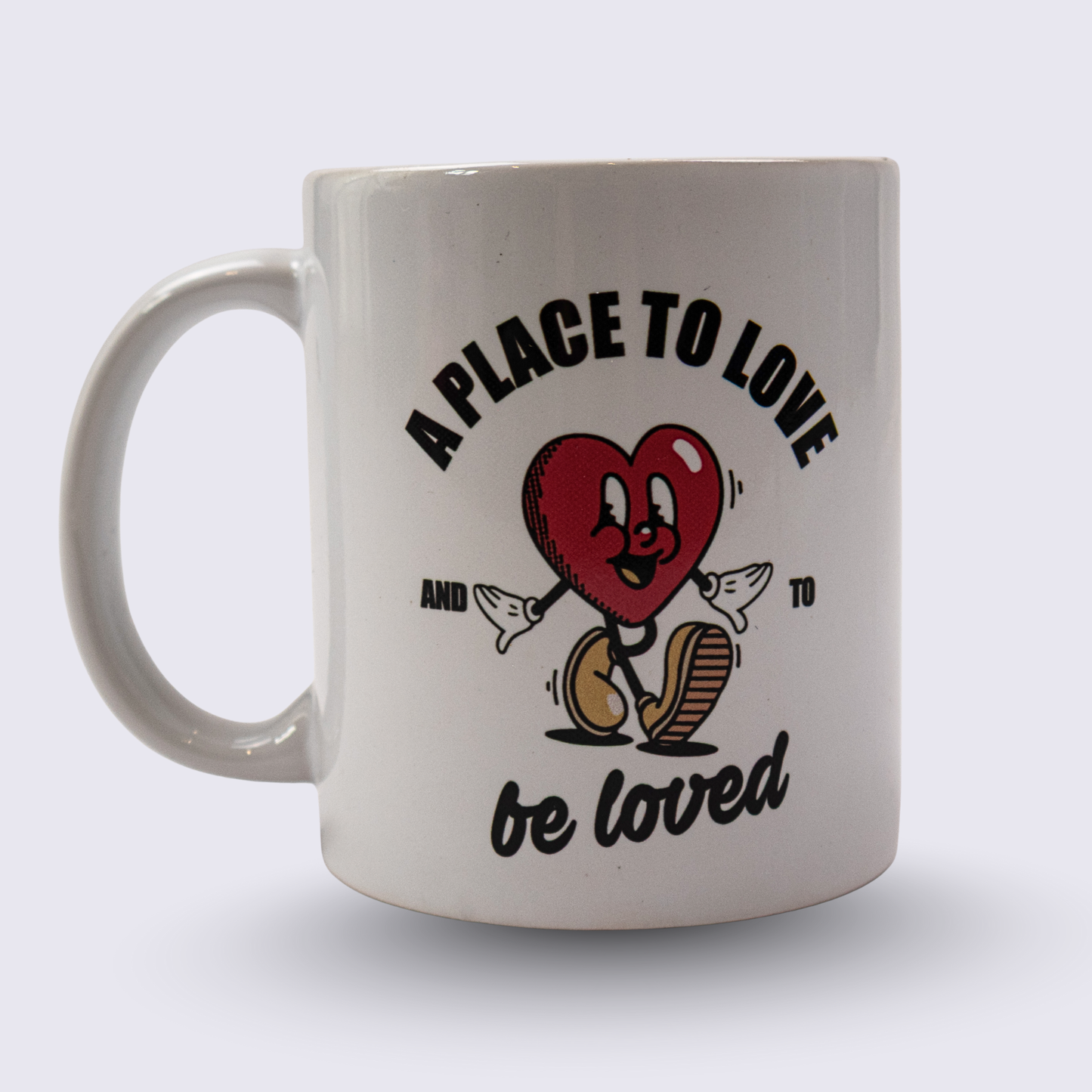 A PLACE TO LOVE AND TO BE LOVED | MUG