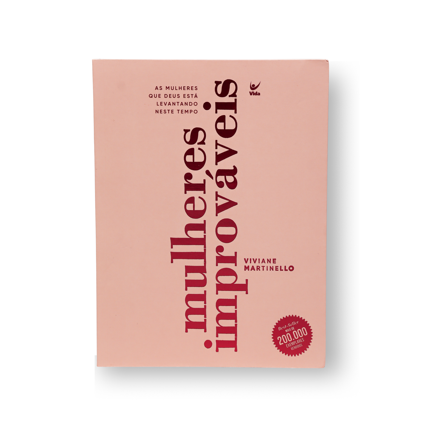 MULHERES IMPROVÁVEIS – AS MULHERES QUE DEUS ESTÁ LEVANTANDO NESTE TEMPO