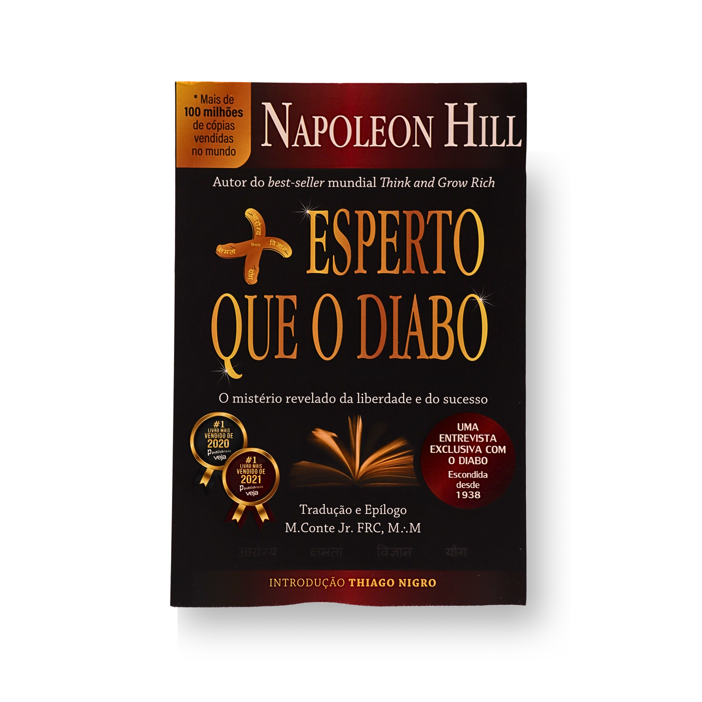 MAIS ESPERTO QUE O DIABO – O MISTÉRIO REVELADO DA LIBERDADE E DO SUCESSO