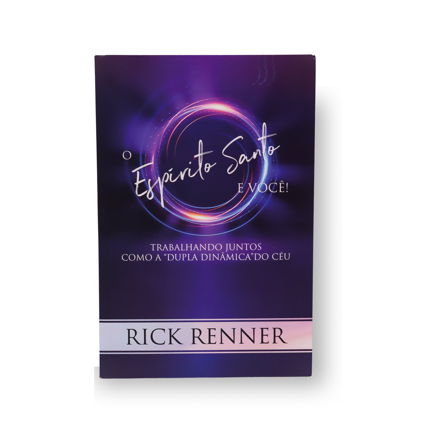 O ESPÍRITO SANTO E VOCÊ – TRABALHANDO JUNTOS COMO A DUPLA DINÂMICA DO CÉU