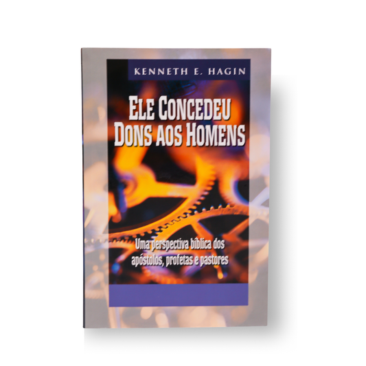 ELE CONCEDEU DONS AOS HOMENS