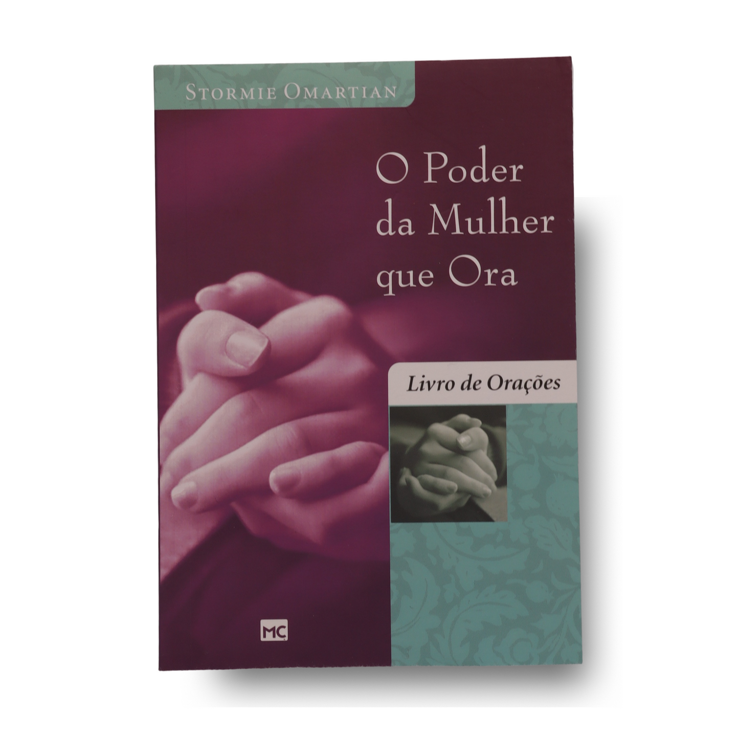O PODER DA MULHER QUE ORA | LIVRO DE ORAÇÕES