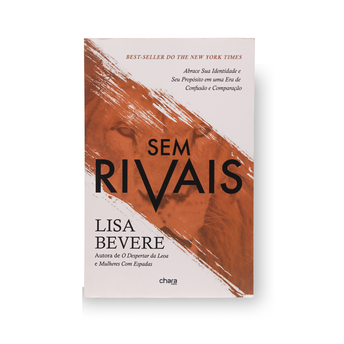 SEM RIVAIS – ABRACE SUA IDENTIDADE E PROPÓSITO