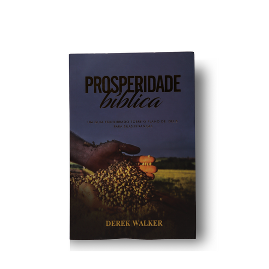 PROSPERIDADE BÍBLICA | DEREK WALKER
