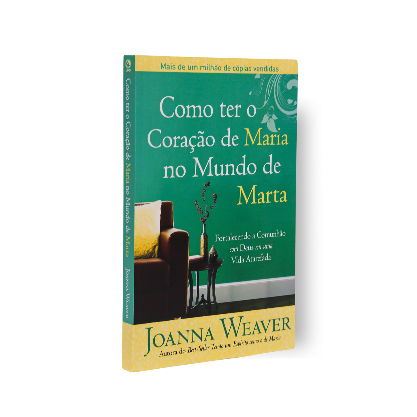 COMO TER O CORAÇÃO DE MARIA NO MUNDO DE MARTA – FORTALECENDO A COMUNHÃO COM DEUS EM UMA VIDA ATAREFADA