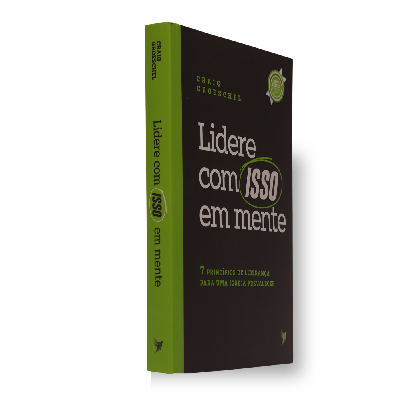 LIDERE COM ISSO EM MENTE | CRAIG GROESCHEL