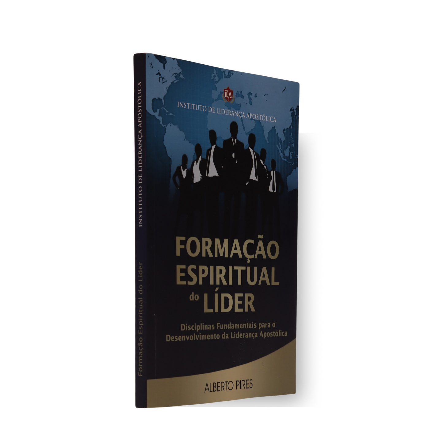FORMAÇÃO ESPIRITUAL DO LÍDER | ALBERTO PIRES