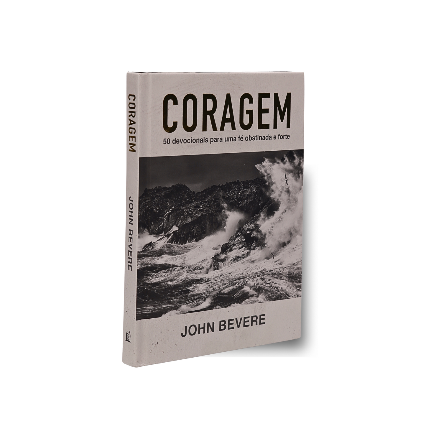 CORAGEM: 50 DEVOCIONAIS PARA UMA FÉ CONSTANTE E FORTE