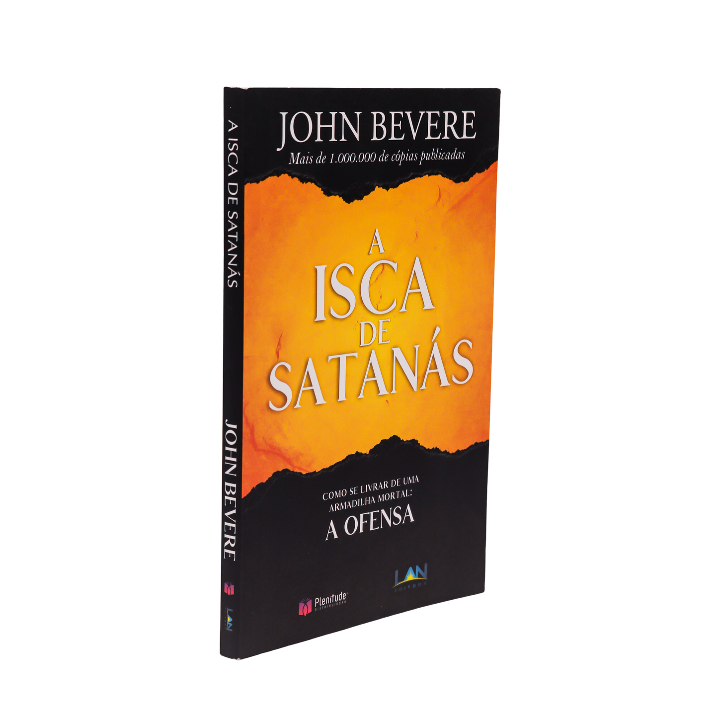 A ISCA DE SATANÁS – COMO EVITAR AS ARMADILHAS DO INIMIGO