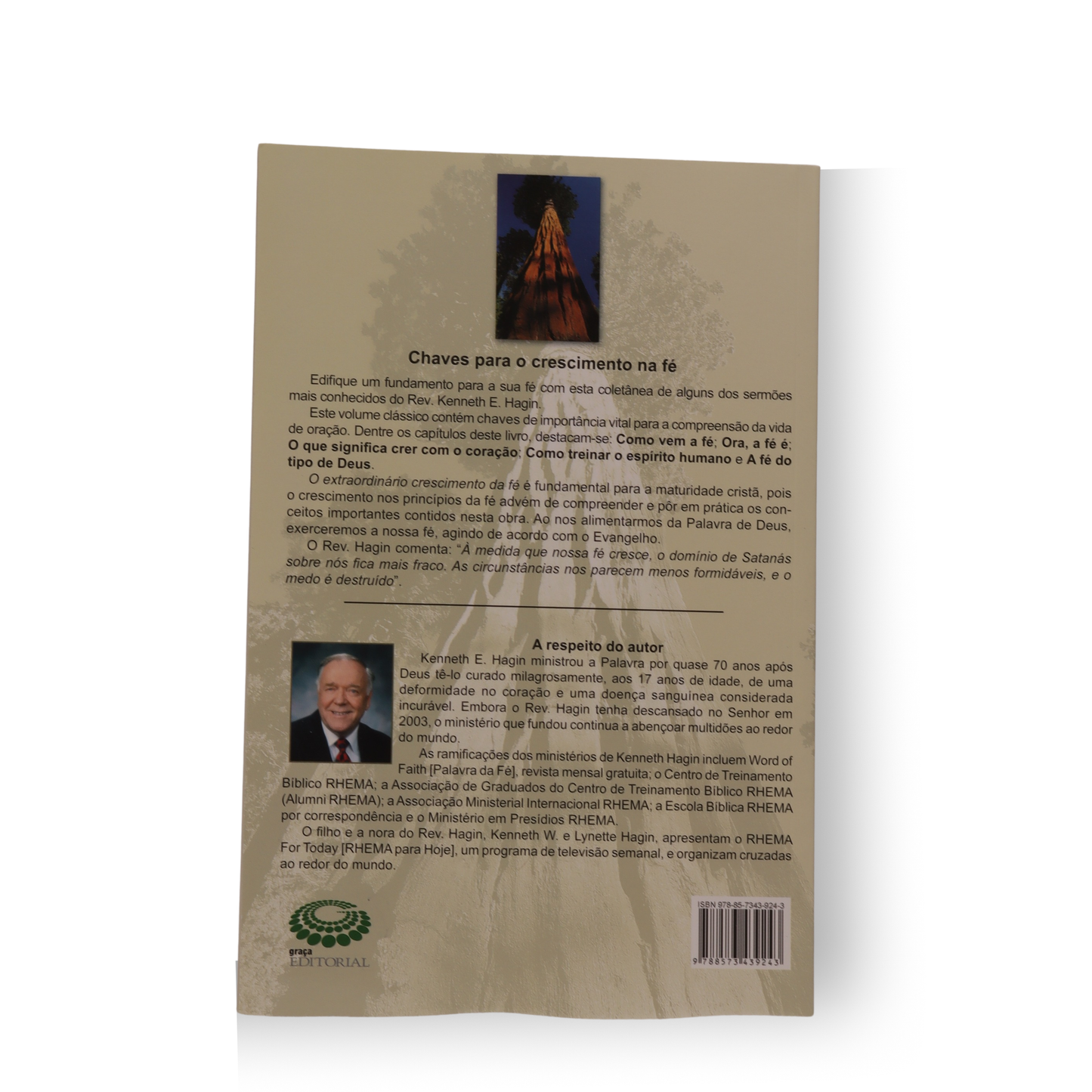 O EXTRAORDINÁRIO CRESCIMENTO DA FÉ – COMO A FÉ EM JESUS É A FERRAMENTA QUE DEUS USA, A CHAVE QUE ABRE A PORTA PARA O MILAGRE
