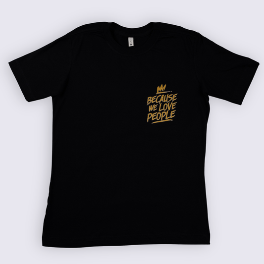 BECAUSE WE LOVE PEOPLE – T-SHIRT